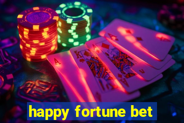 happy fortune bet